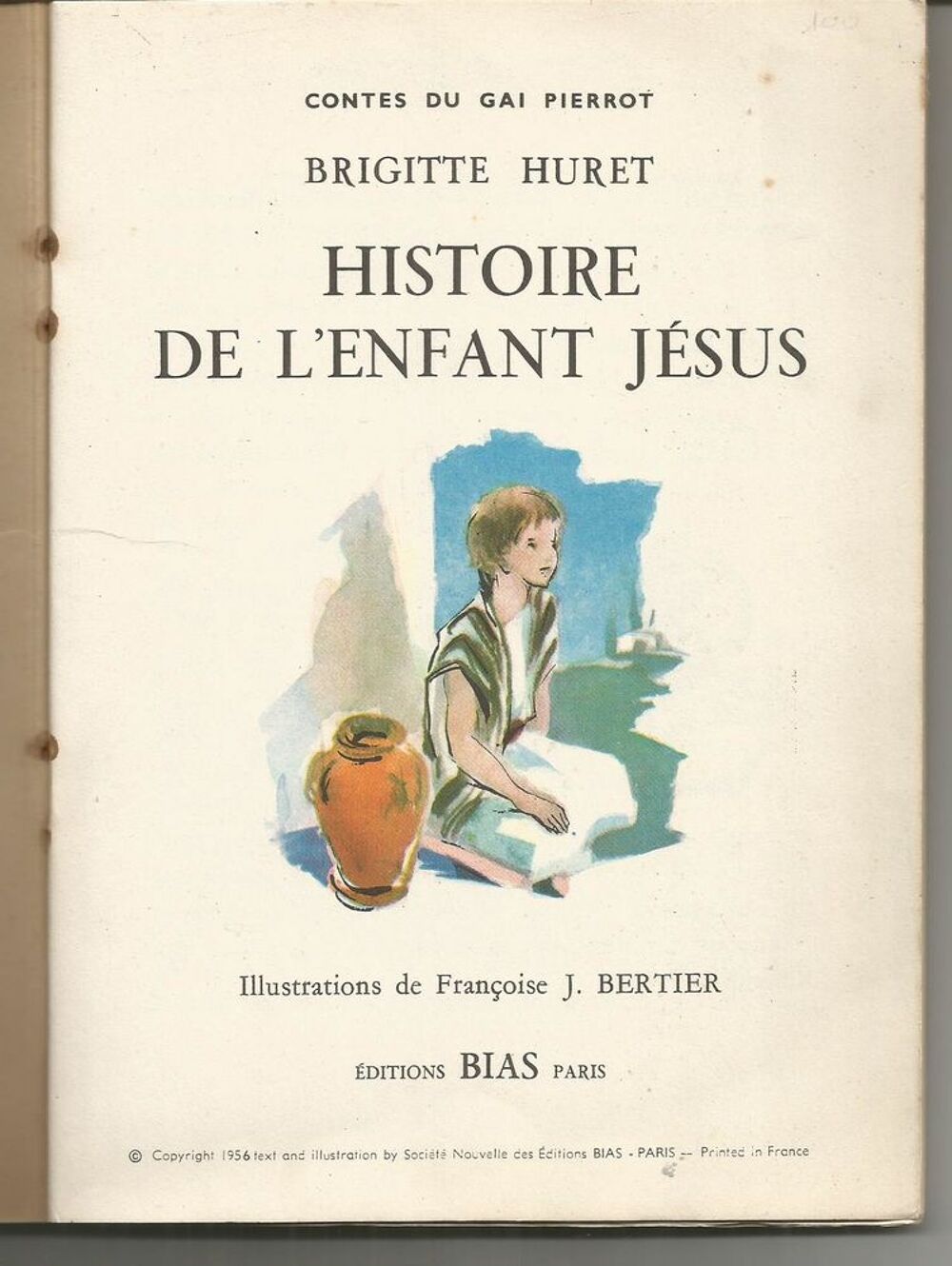 L'histoire de l'enfant Jesus racont&eacute;e aux amis du gai Pierro Livres et BD