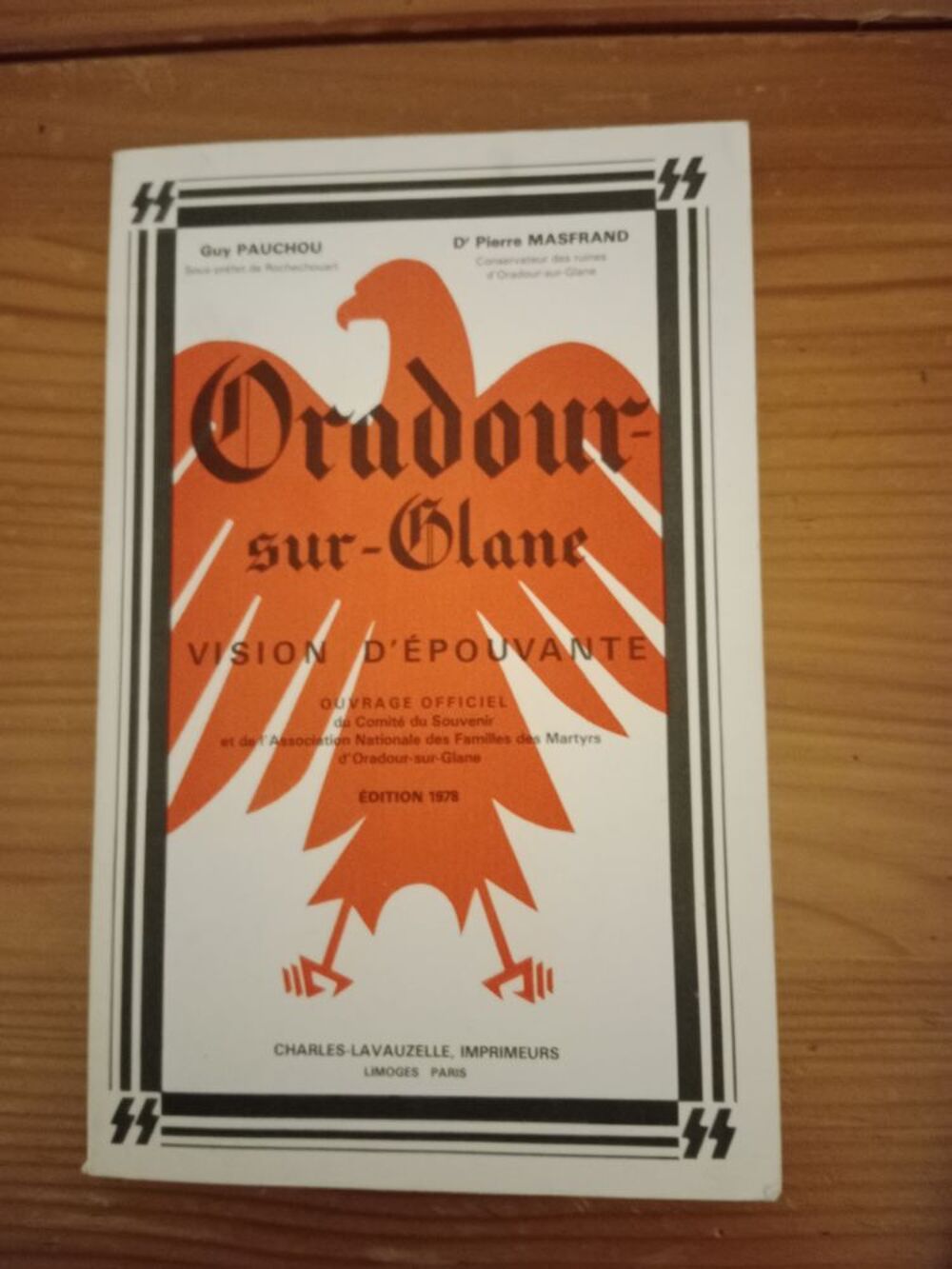 ORADOUR SUR GLANE Vision d'&eacute;pouvante Livres et BD