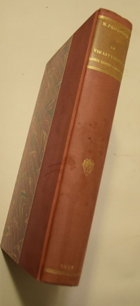 Pailleron - La vie littraire sous Louis Philippe - 1919 25 Roissy-en-Brie (77)