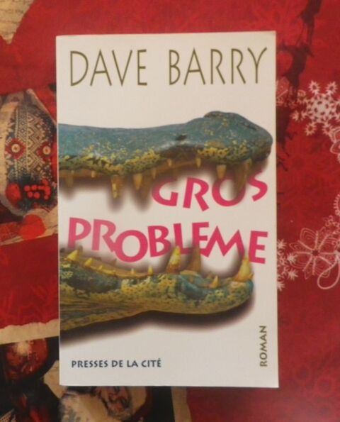 GROS PROBLEME de Dave BARRY Ed. Presses de la Cité 4 Bubry (56)