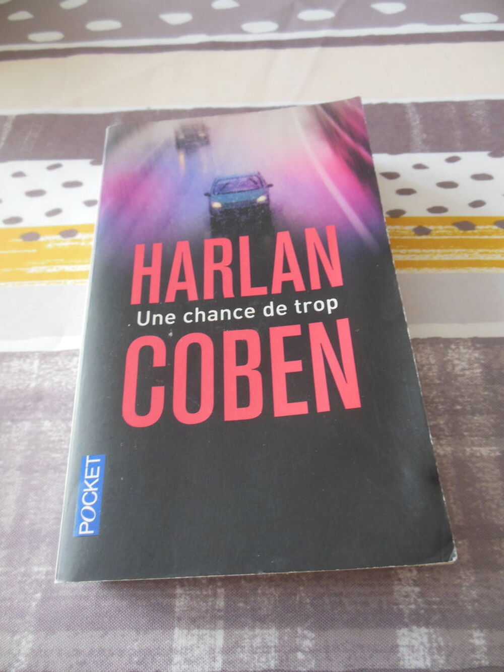  Une chance de trop HARLAN COBEN 
Livres et BD
