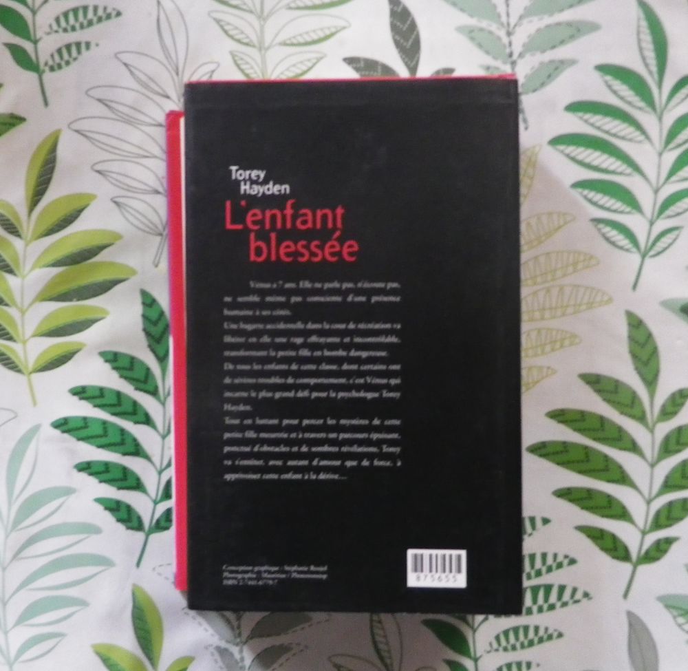 L'ENFANT BLESSEE par Torey HAYDEN Ed. France Loisirs Livres et BD