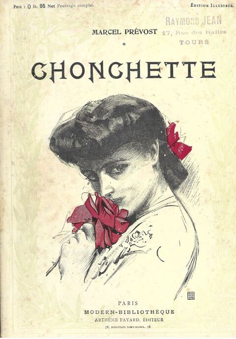livre , Chonchette de Marcel Prévost 1906 18 Tours (37)