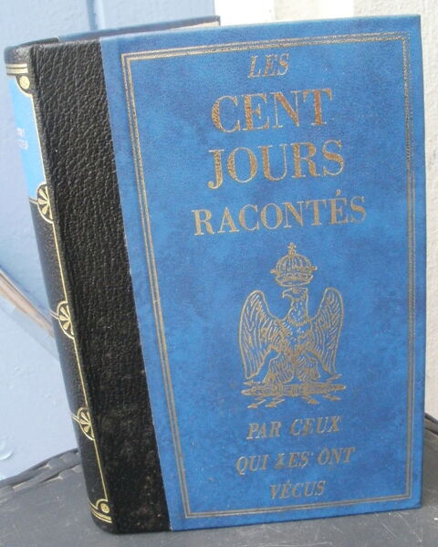 Les cent jours racontés par ceux qui les ont vécus 5 Montauban (82)