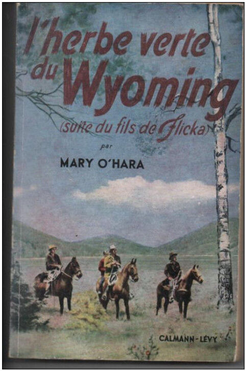 Mary O'HARA L'herbe verte du Wyoming  8 Montauban (82)