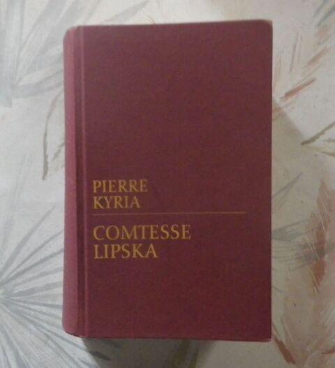 COMTESSE LIPSKA de Pierre KYRIA Ed. France Loisirs 2 Bubry (56)