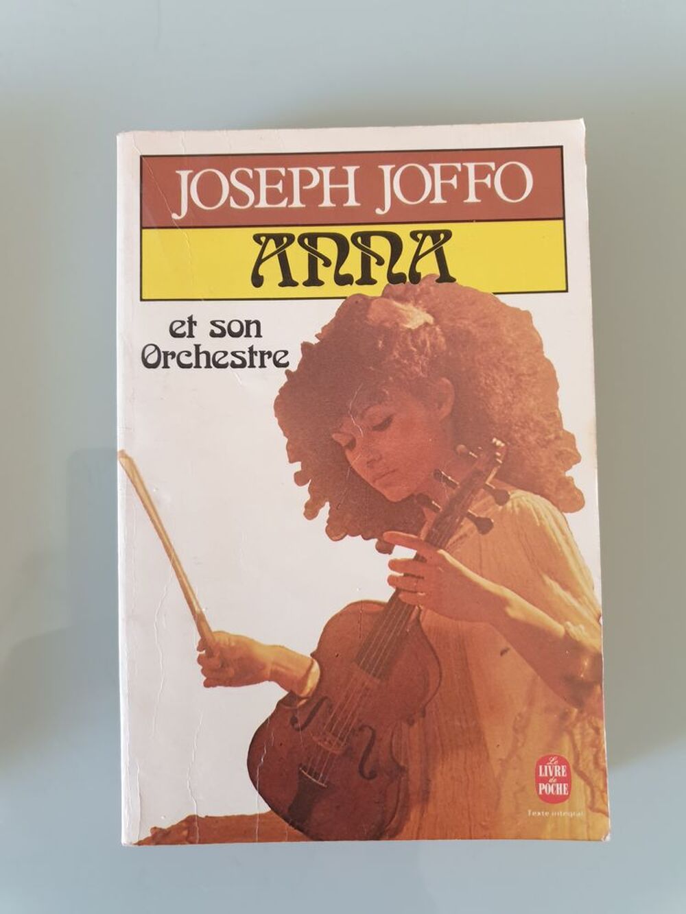Anna Et Son Orchestre - joseph joffo 0.70 euro Livres et BD