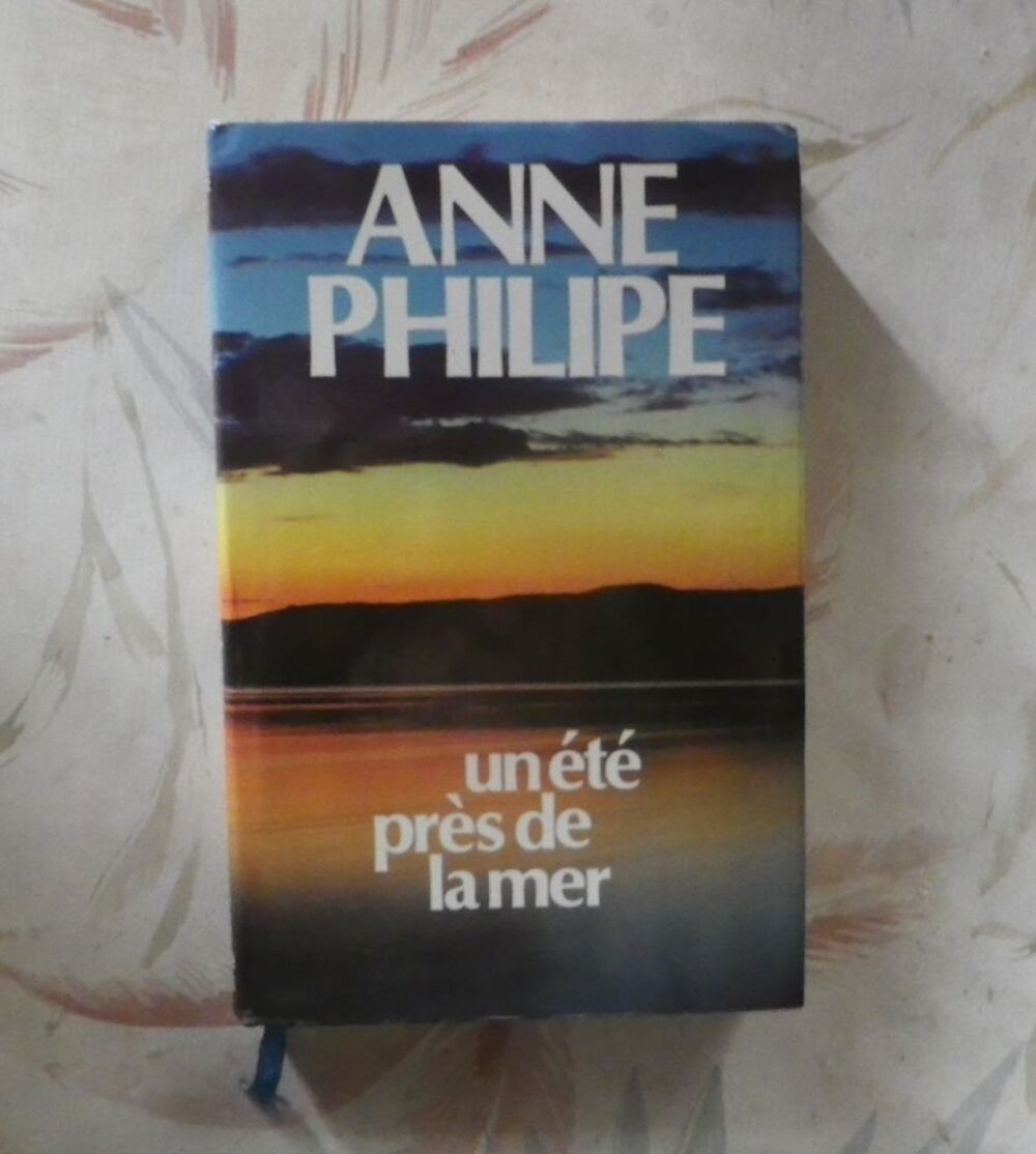 UN ETE PRES DE LA MER d'Anne PHILIPE Ed. France Loisirs Livres et BD