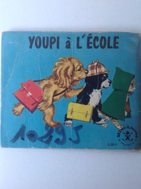 YOUPI À L'ÉCOLE MINI-LIVRES HACHETTE N°118 / 1966 Envoi Poss 4 Trégunc (29)