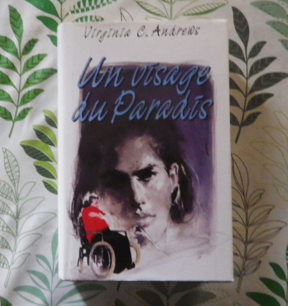 UN VISAGE DU PARADIS T4 Saga HEAVEN Virginia C. ANDREWS FL Livres et BD