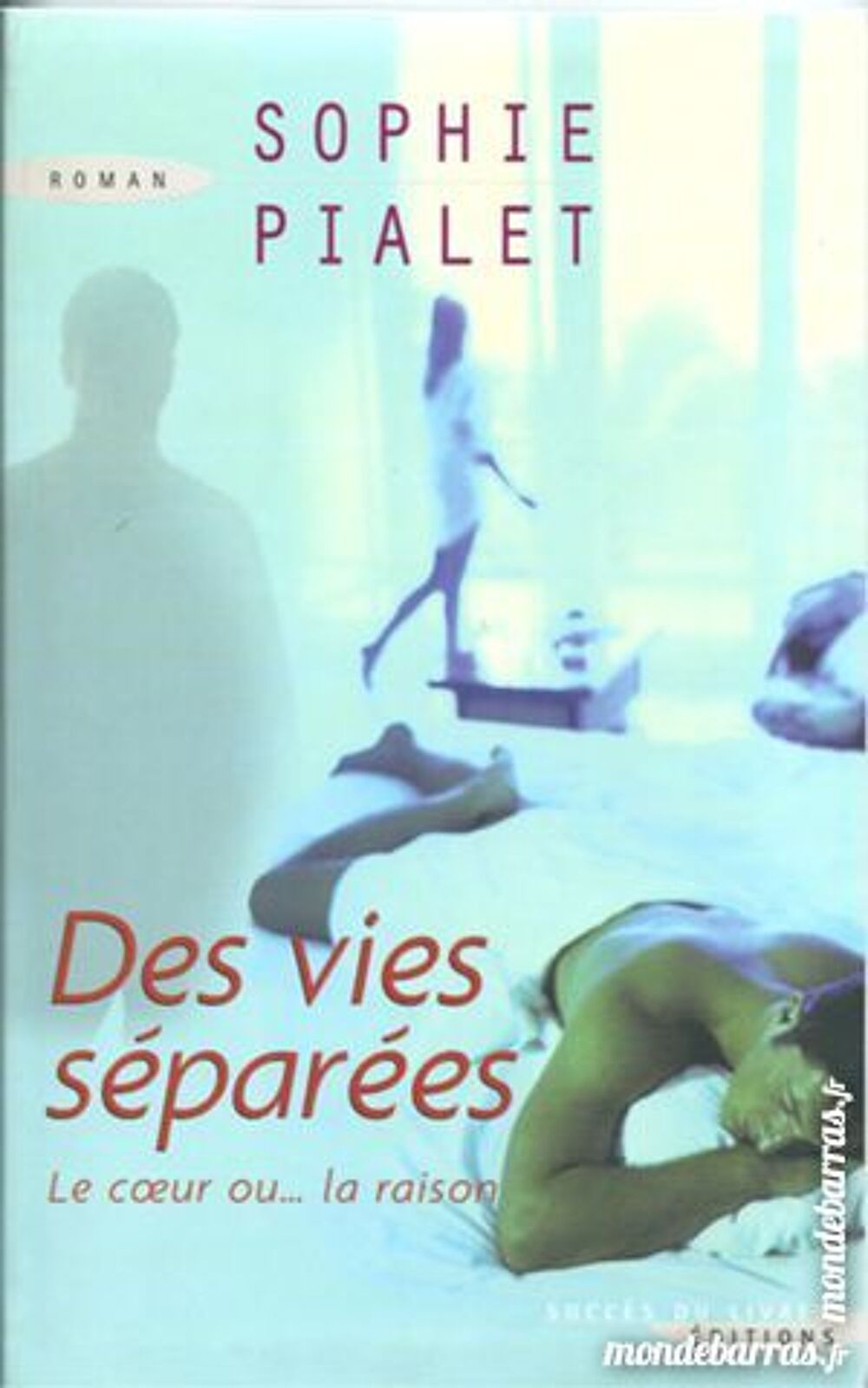 Des vies s&eacute;par&eacute;es (29) Livres et BD