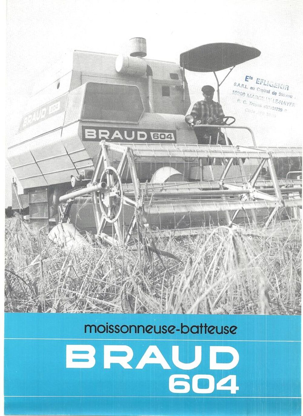 Prospectus moissonneuse batteuse BRAUD 604 