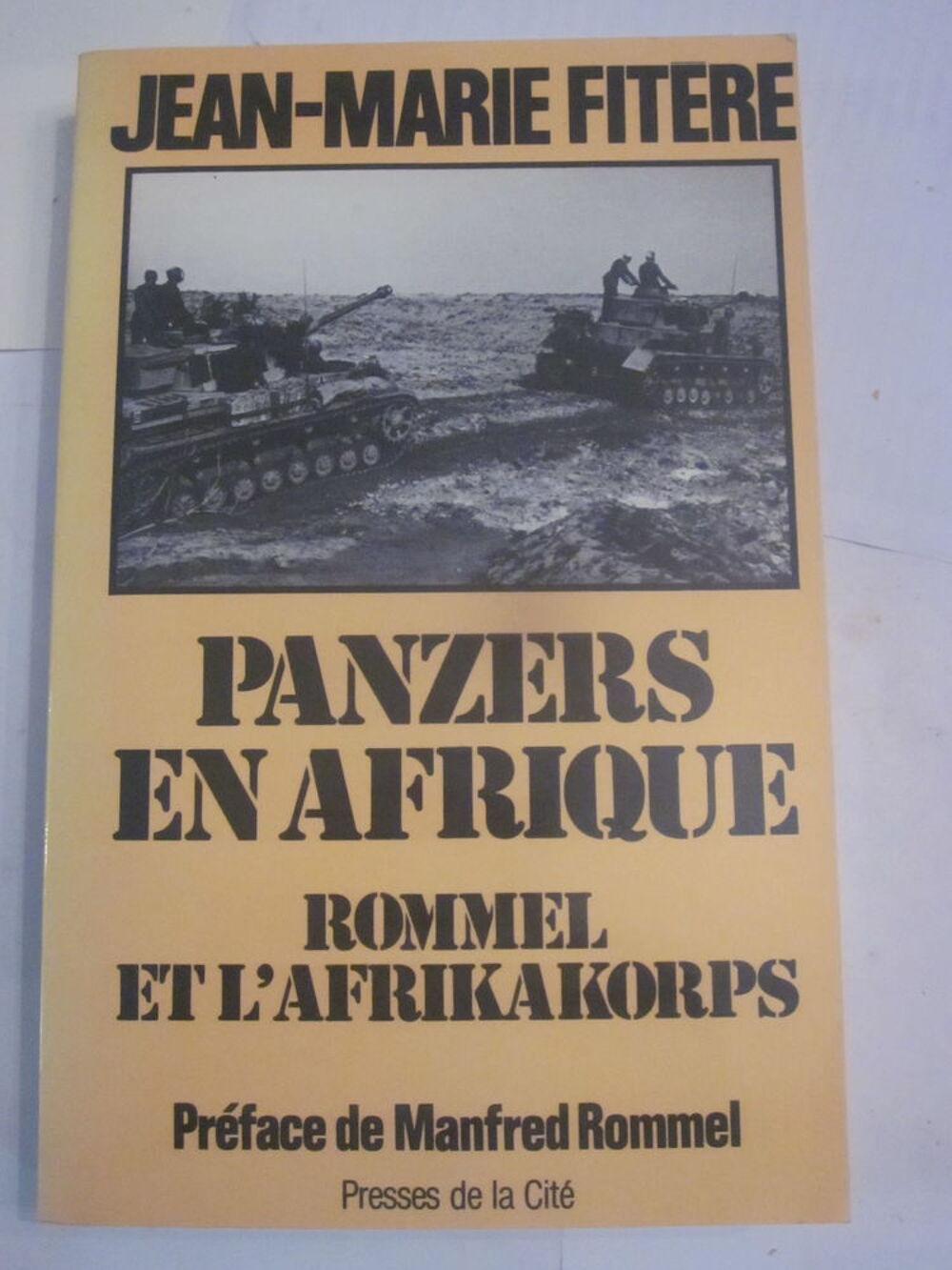 PANZERS EN AFRIQUE par J. MICHEL FITERE Livres et BD