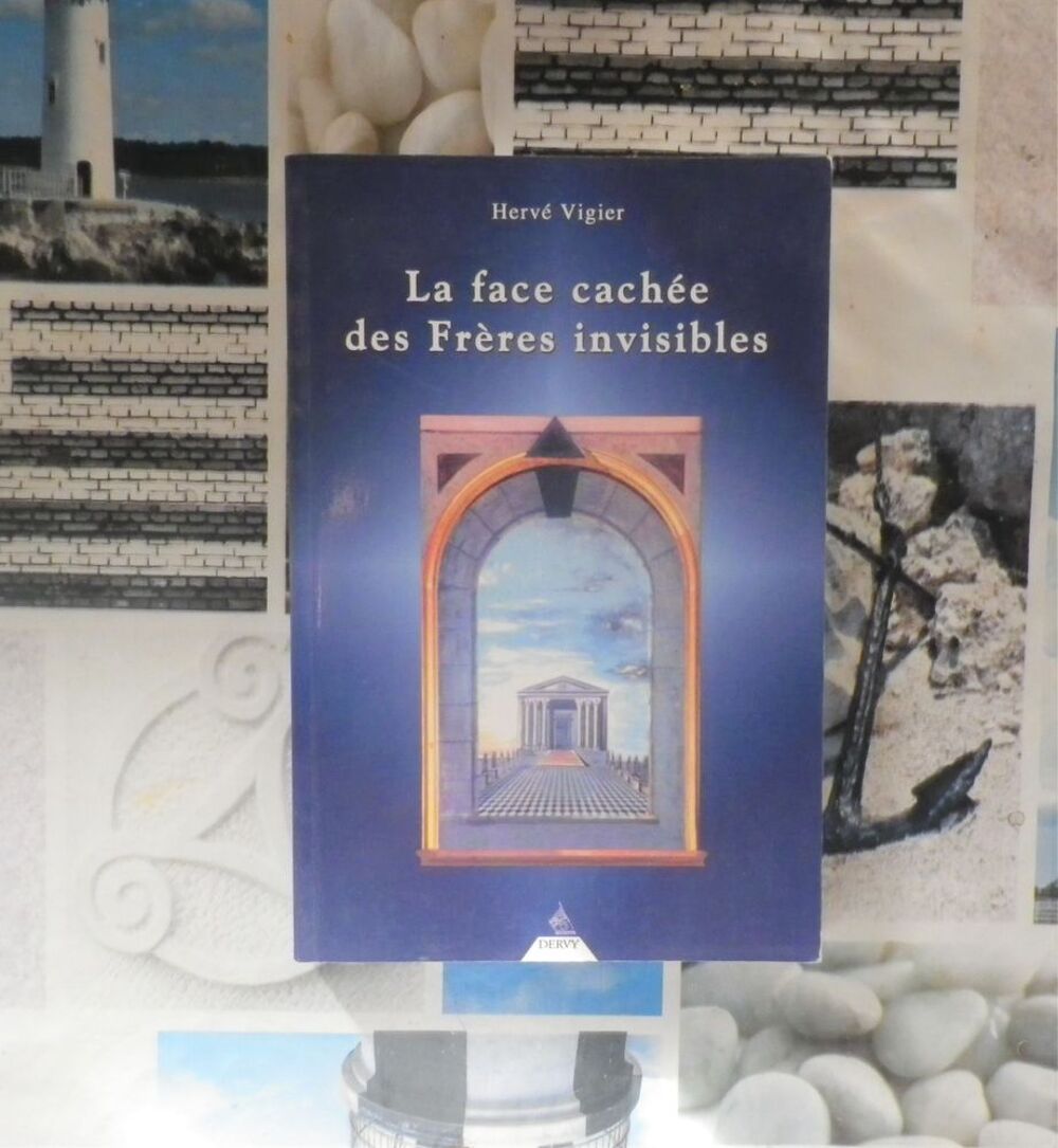 LA FACE CACHEE DES FRERES INVISIBLES par Herv&eacute; VIGIER Livres et BD