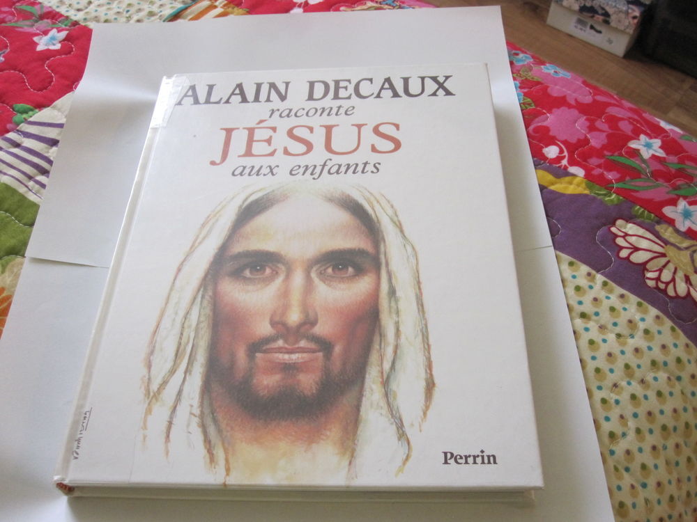 Alain decaux raconte jesus aux enfants Livres et BD