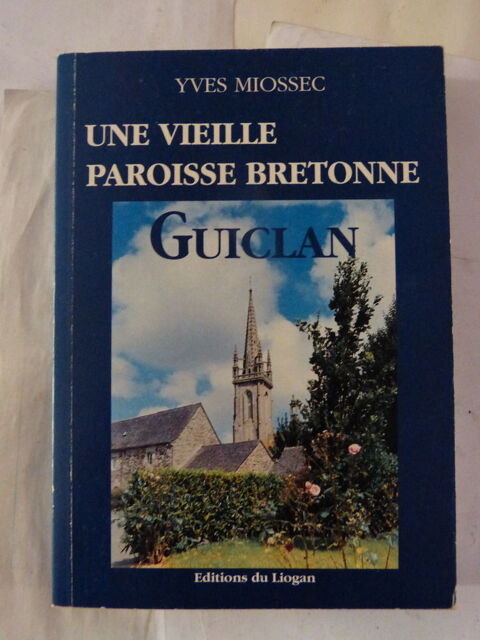 UNE VIEILLE PAROISSE BRETONNE  -  GUICLAN  par  MIOSSEC 20 Brest (29)