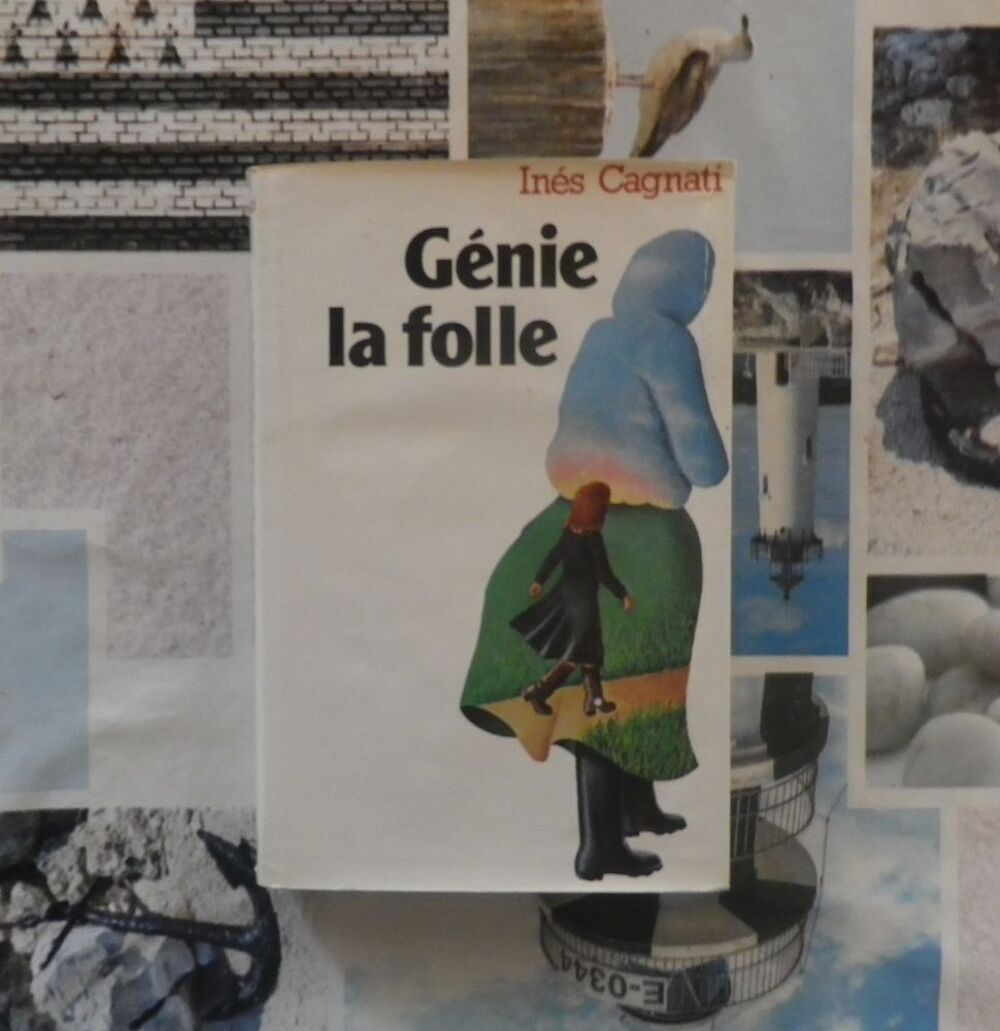 GENIE LA FOLLE de In&egrave;s CAGNATI Ed. France Loisirs Livres et BD