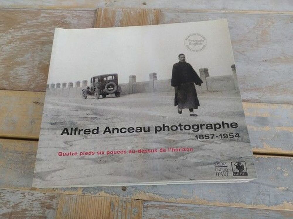 Livre Alfred Anceau Photographe 1857-1954 Photographie 