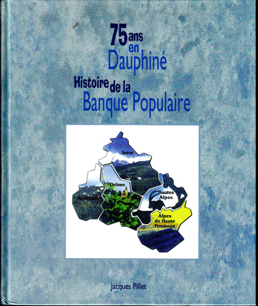 604 - 75 ans en Dauphin&eacute;
histoire de la Banque populaire
De Livres et BD