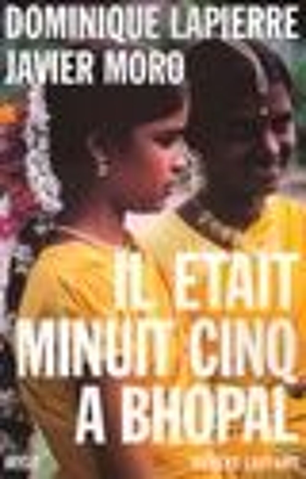 Il &eacute;tait minuit cinq &agrave; Bhopal Livres et BD