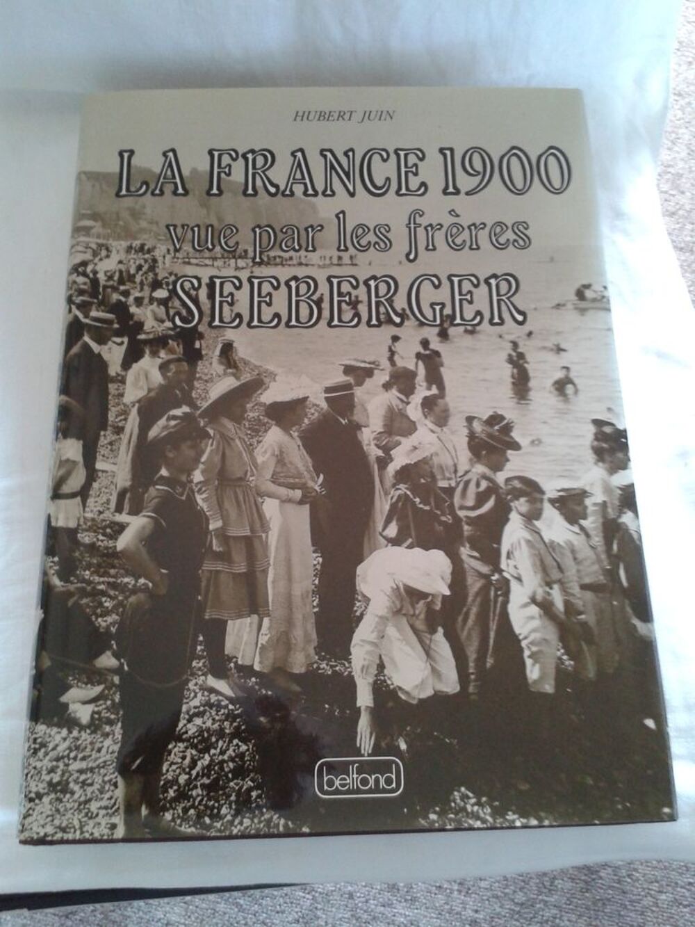 La France 1900 vue par les fr&egrave;res SEEBERGER Livres et BD