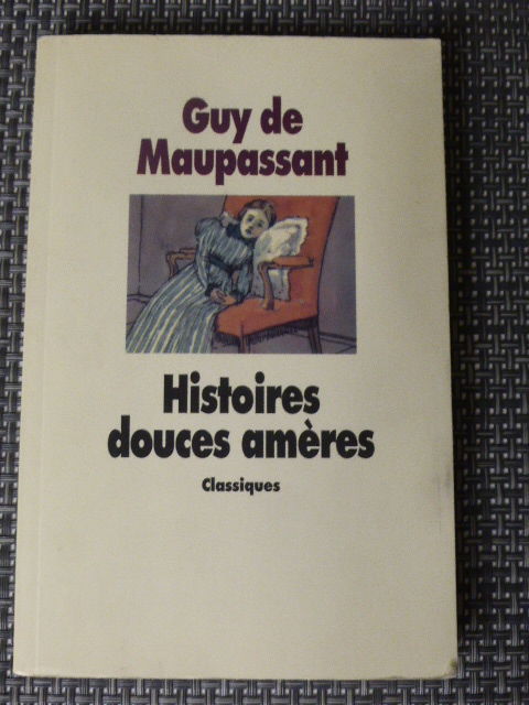 Histoires douces amres Guy de Maupassant 1 Rueil-Malmaison (92)