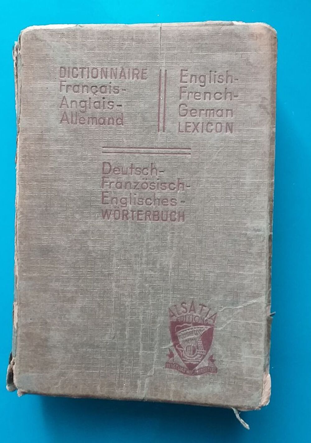 Dictionnaire Fran&ccedil;ais-Anglais-Allemand En 3 Parties Livres et BD