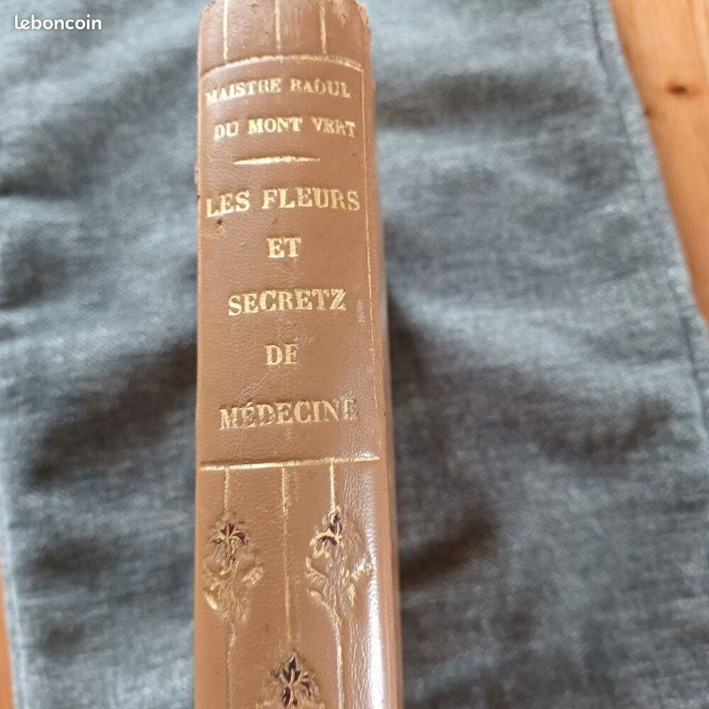 LES FLEURS ET SECRETS DE MEDECINE MEDICAL PLANTES NATURE Livres et BD