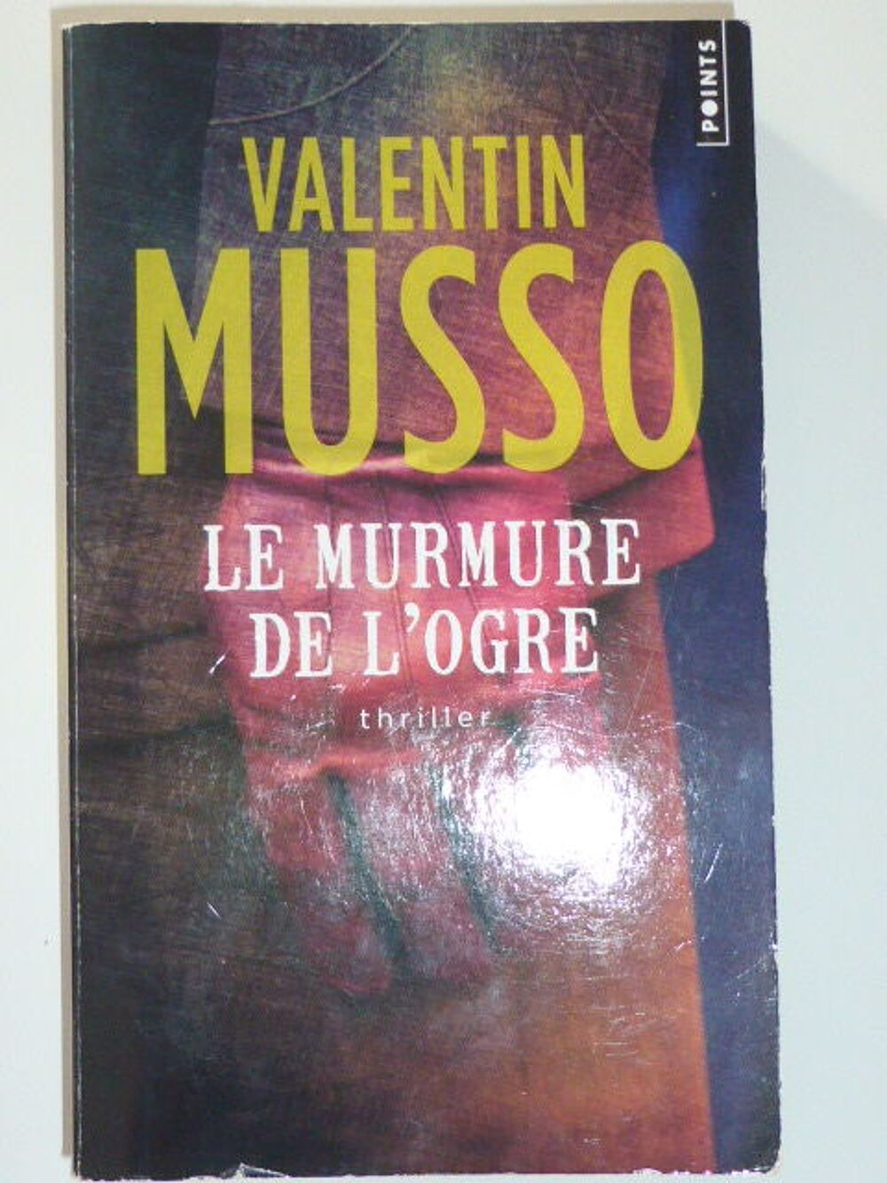 Le murmure de l'ogre Valentin Musso Livres et BD