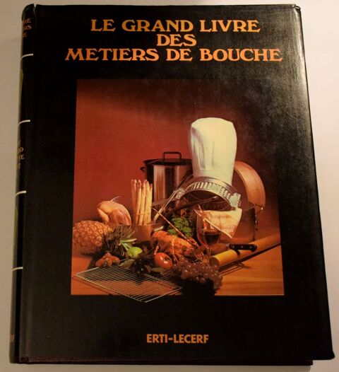 Le Grand Livre des Mtiers de Bouche - Aubert 1980 30 Roissy-en-Brie (77)