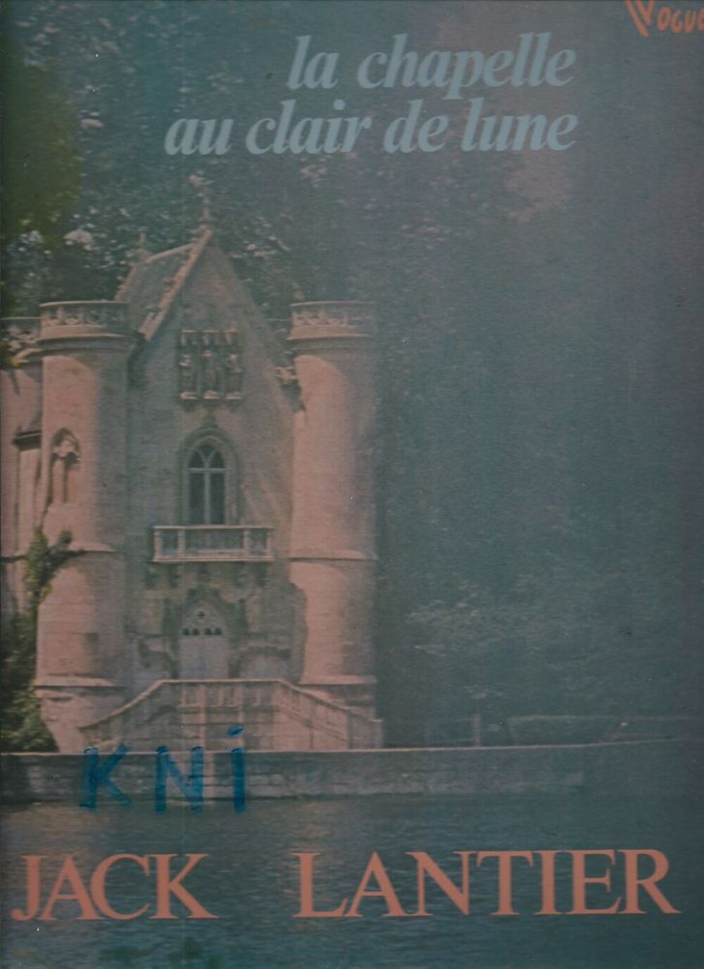 Vinyle 33T Jack Lantier , la chapelle au clair de lune 1975 CD et vinyles