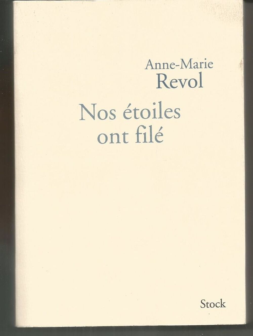 Anne Marie REVOL nos &eacute;toiles ont fil&eacute; Livres et BD