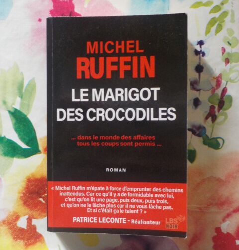 LE MARIGOT DES CROCODILES de Michel RUFFIN Ed. LBS NOIR  6 Bubry (56)