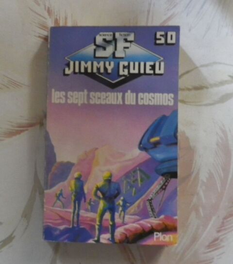 LES SEPT SCEAUX DU COSMOS de Jimmy GUIEU n50 Ed. Plon 3 Bubry (56)