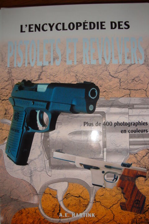 encyclopdie des pistolets et revolvers 5 Quesnoy-sur-Dele (59)