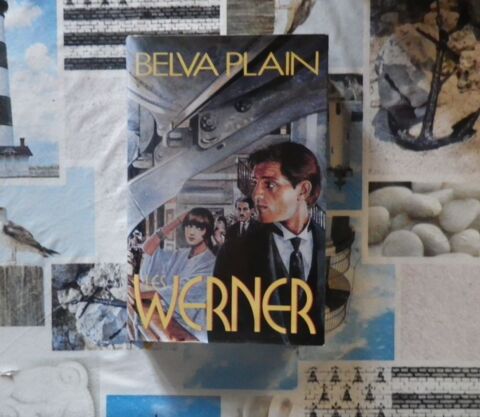 LES WERNER de Belva PLAIN Ed. France Loisirs 3 Bubry (56)