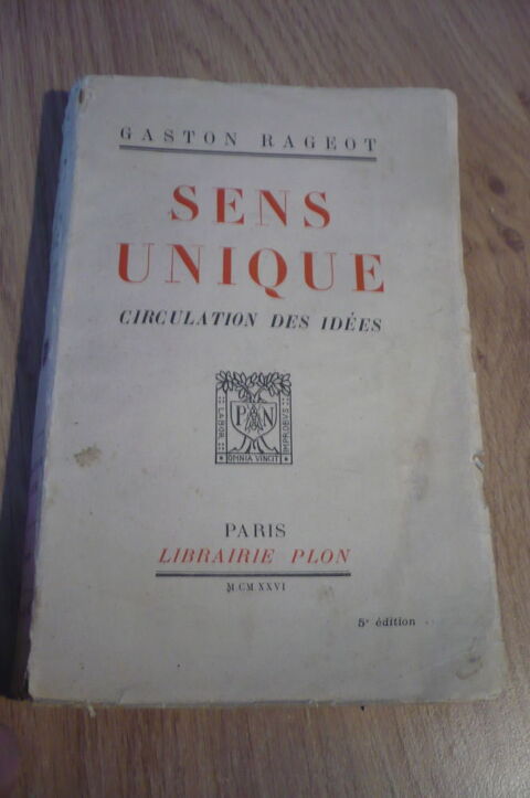 SENS UNIQUE de Gaston RAGEOT, (1926) 4 Pessac (33)
