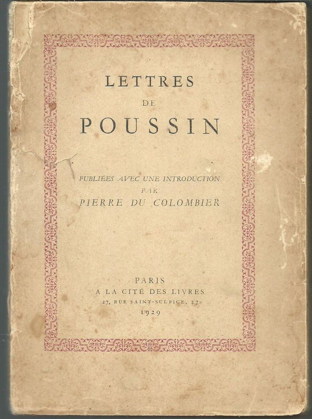 1929 Lettres de POUSSIN introduction par P du COLOMBIER Livres et BD