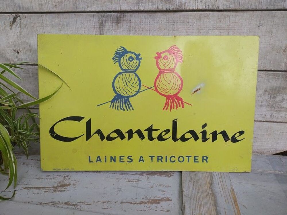 Ancienne Plaque T&ocirc;le Publicitaire Chantelaine Laines Tricot 