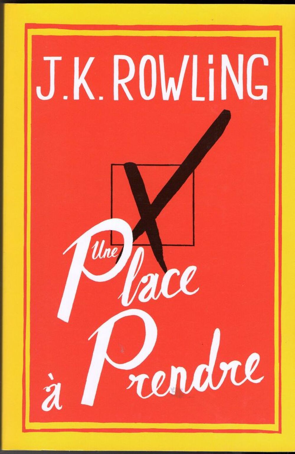 Une place &agrave; prendre - J. K. Rowling Livres et BD