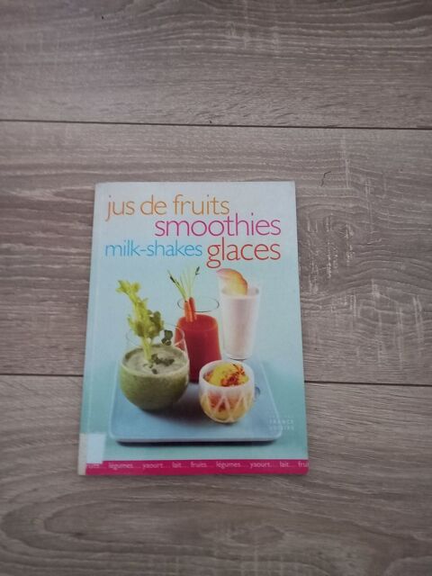 Livre Jus de fruits smoothies, Milk shake et glaces 3 Villiers (86)
