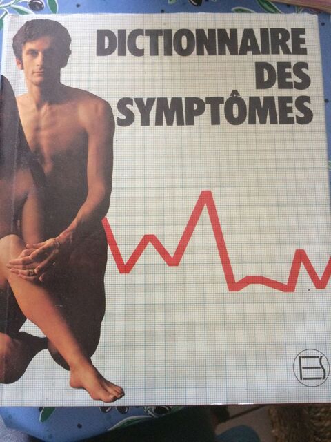 DICTIONNAIRE DES SYMPTOMES 10 Les Églisottes-et-Chalaures (33)