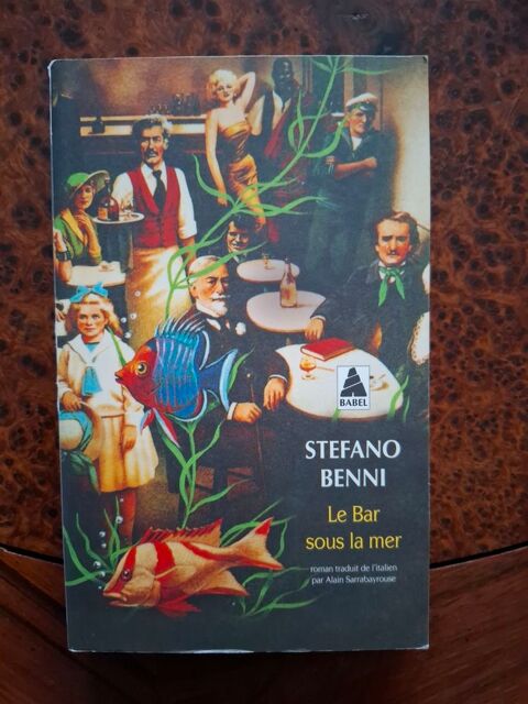 Le Bar sous la mer - Tome 490 - Stefano Benni - 2001 3 La Chapelle-Saint-Luc (10)