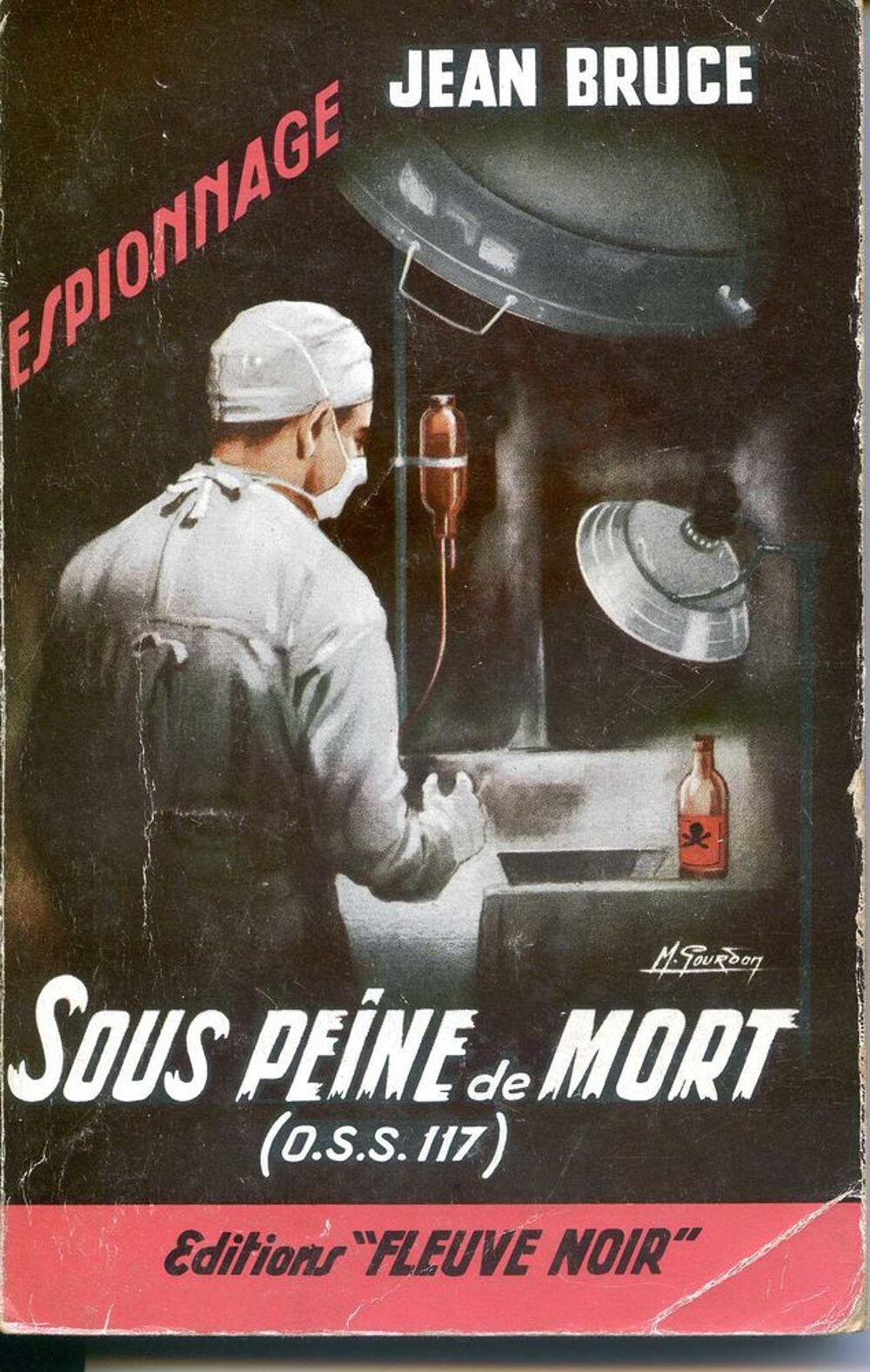 SOUS PEINE DE MORT (OSS 117) - Jean Bruce, Livres et BD