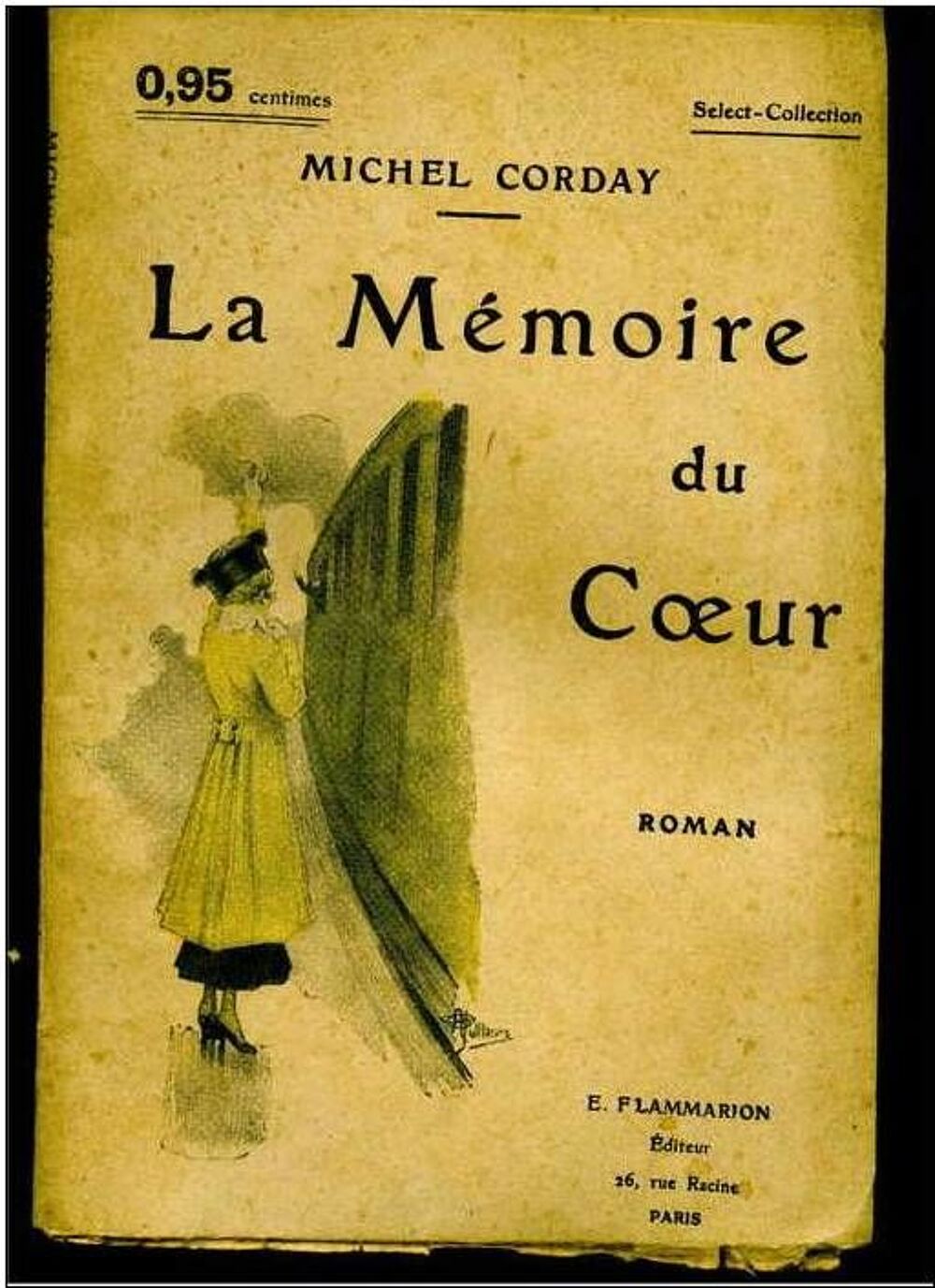 Michel CORDAY La m&eacute;moire du coeur S&eacute;lect Collection n&deg;21 Livres et BD