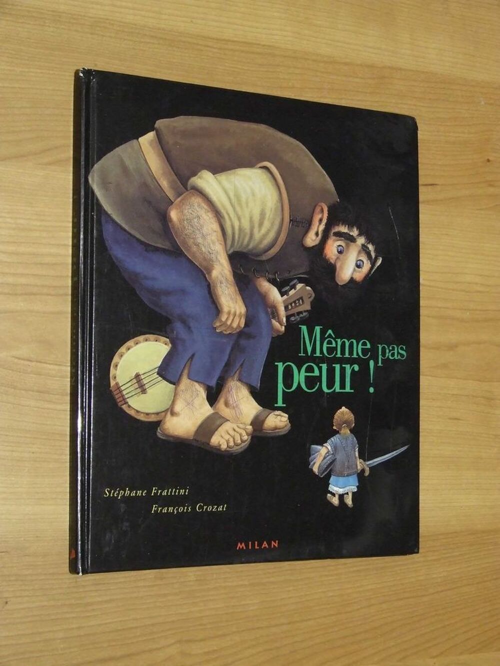 Livre, &agrave; partir de 3&nbsp;ans, M&Ecirc;ME PAS PEUR, de Milan Livres et BD
