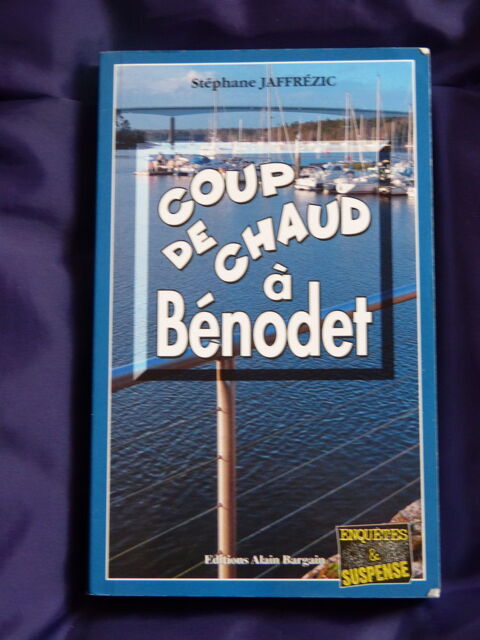 COUP DE CHAUD A BENODET  roman policier  BRETON BARGAIN 3 Brest (29)