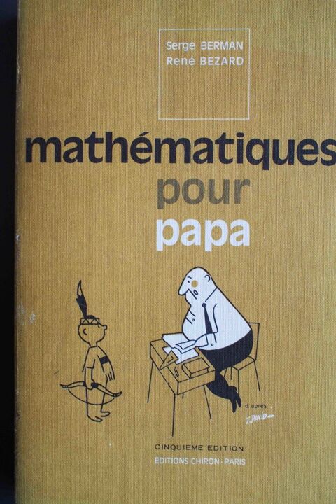 Math�matiques pour papa- Serge Berman, 15 Rennes (35)