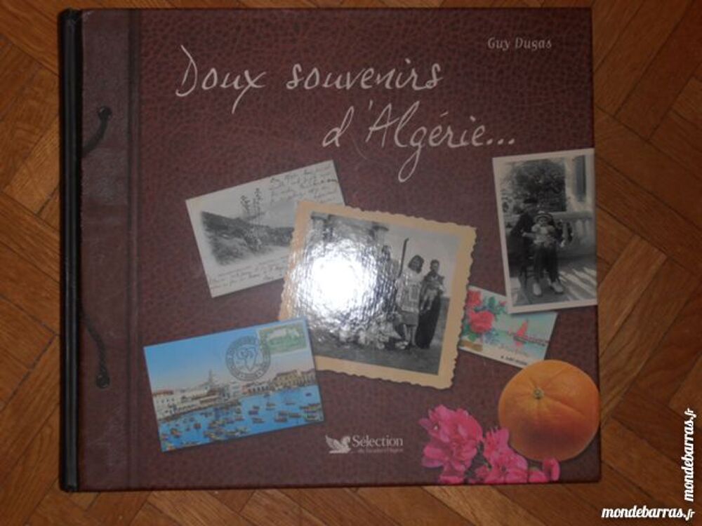 Doux souvenirs d'Alg&eacute;rie (1) Livres et BD
