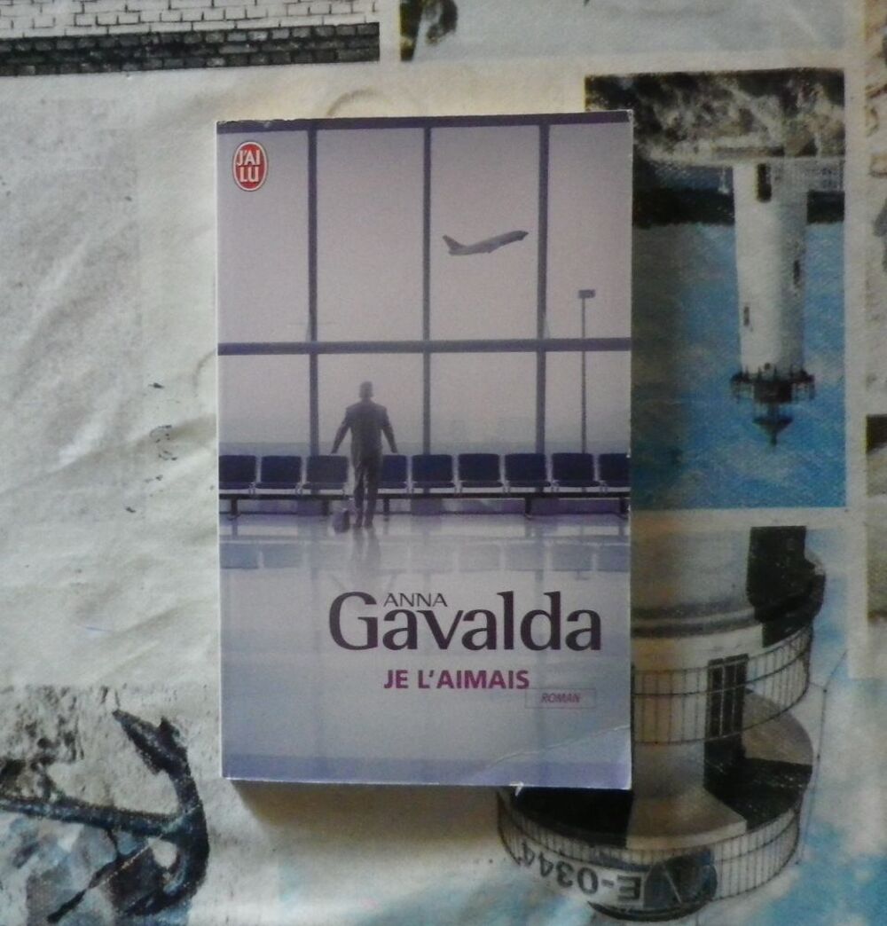 JE L'AIMAIS de Anna GAVALDA Ed. J'ai Lu Livres et BD